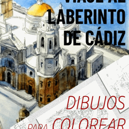 EL LABERINTO DE CÁDIZ. Serie 1 en Libro PDF + VÍDEOS de Pintura en Acuarela.