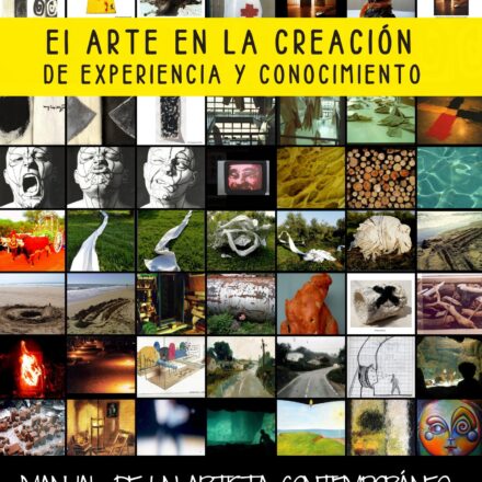 El Arte en la Creación de Experiencia y Conocimiento. Libro Digital.