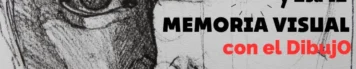 Mirada Artística y  Memoria Visual con el Dibujo. Workshop