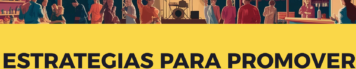 ESTRATEGIAS PARA PROMOVER ACTIVIDADES CULTURALES
